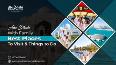 Abu Dhabi with Family: Best Places to Visit and Things to Do