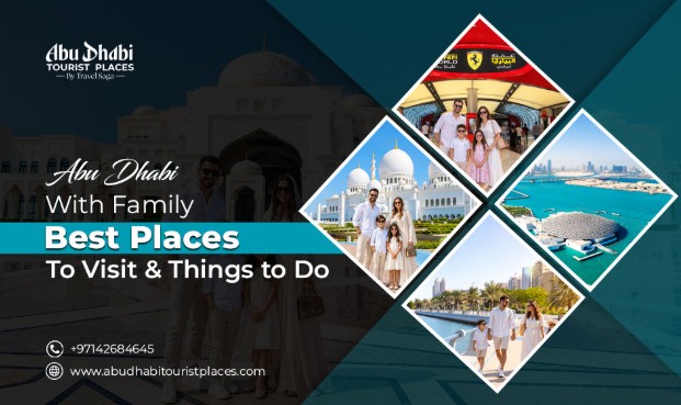 Abu Dhabi with Family: Best Places to Visit and Things to Do